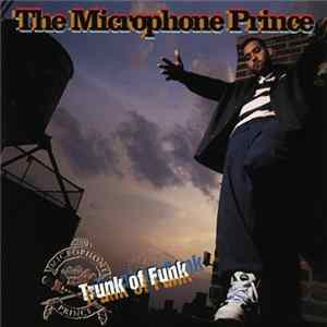 The Microphone Prince - Trunk Of Funk flac