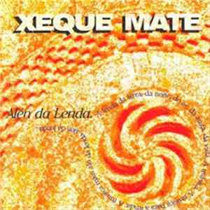 Xeque Mate - Alén Da Lenda flac