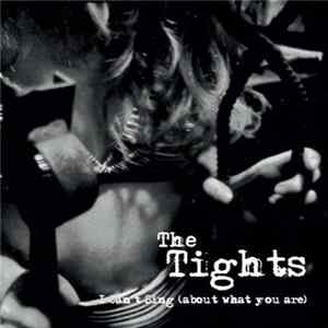 The Tights - I Can't Sing (About What You Are) flac