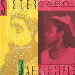 Sister Carol - Jah Disciple flac