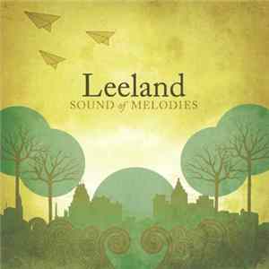 Leeland - Sound Of Melodies flac