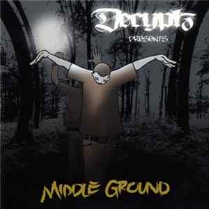 Decyplz - Presents Middle Ground flac