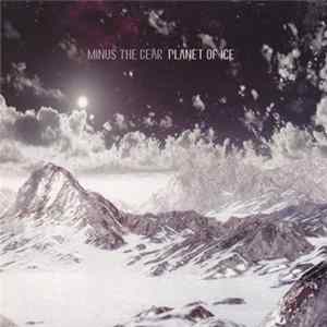 Minus The Bear - Planet Of Ice flac