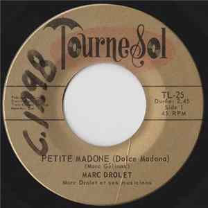 Marc Drolet - Petite Madone / Les Yeux Bleus flac