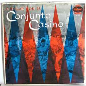 Conjunto Casino - A Bailar Con El Conjunto Casino flac