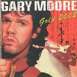 Gary Moore - Gold 2002 flac