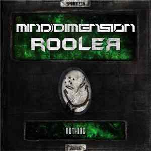 Mind Dimension & Rooler - Nothing flac