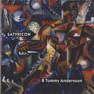 B Tommy Andersson - Satyricon flac