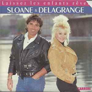 Sloane & Delagrange - Laissez Les Enfants Rêver flac