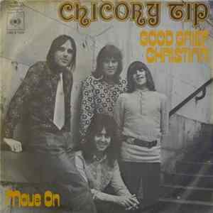 Chicory Tip - Good Grief Christina / Move On flac