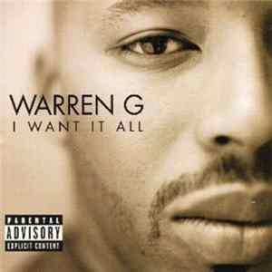 Warren G - I Want It All flac