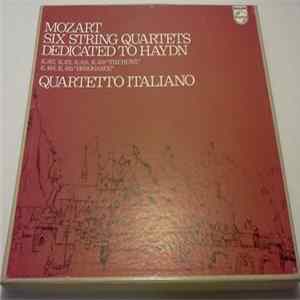 Mozart : Quartetto Italiano - Six String Quartets Dedicated To Haydn flac
