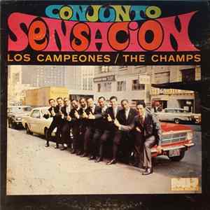 Conjunto Sensacion - Los Campeones / The Champs flac