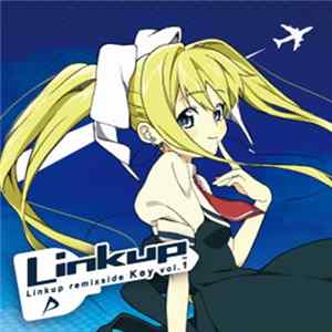 Various - Key Vol. 1: Linkup Remix Side flac