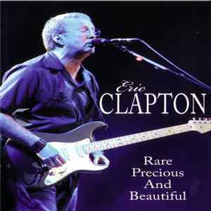 Eric Clapton - Rare Precious And Beautiful flac