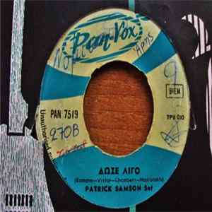 Patrick Samson Set - Εγώ Κι Ο Χρόνος / Δώσε Λίγο flac