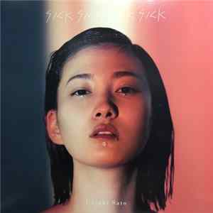 Chiaki Sato - SickSickSickSick flac