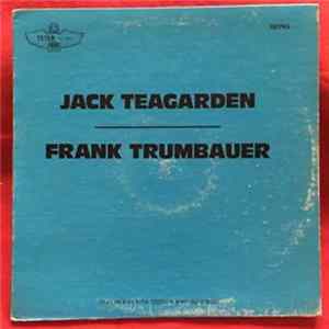 Jack Teagarden - Frank Trumbauer - Jack Teagarden - Frank Trumbauer flac