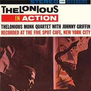 Thelonious Monk Quartet With Johnny Griffin - Thelonious In Action flac