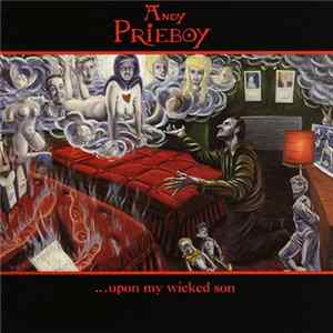 Andy Prieboy - ...Upon My Wicked Son flac