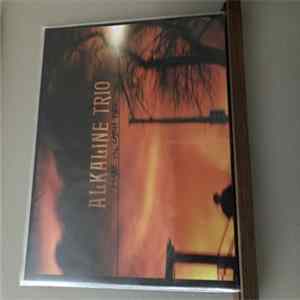 Alkaline Trio - Maybe I'll Catch Fire flac