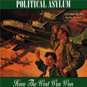 Political Asylum - How The West Was Won flac