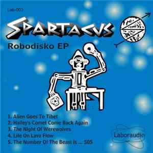 Spartacus - Robodisko EP flac