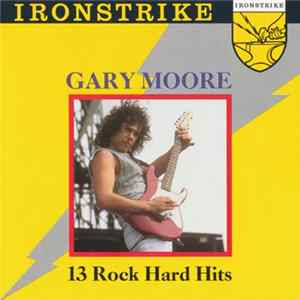 Gary Moore - 13 Rock Hard Hits flac