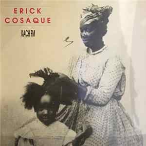 Erick Cosaque - Kach Fm flac