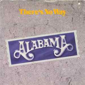 Alabama - There's No Way flac