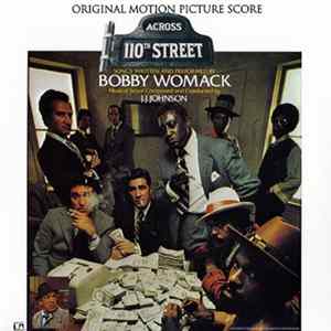 Bobby Womack & Peace / J.J. Johnson & His Orchestra - Across 110th Street (OST) flac