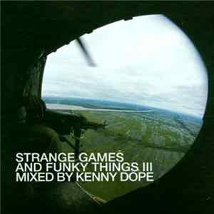 Kenny Dope - Strange Games And Funky Things III flac
