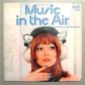 Günter Fuhlisch And His New Band - Music In The Air flac