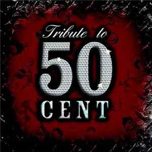 50 Cent - tribute to 50 Cent flac