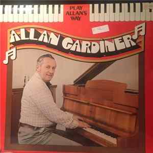Allan Gardiner - Play Allan's Way flac