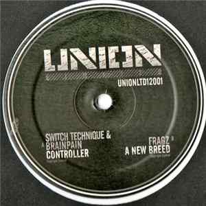 Switch Technique & Brainpain / Fragz - Controller / A New Breed flac