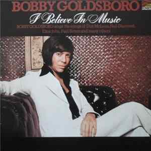 Bobby Goldsboro - I Believe In Music flac