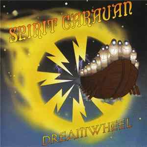 Spirit Caravan - Dreamwheel flac