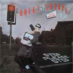 Rocky Sharpe And The Replays - Stop! Please Stop! flac