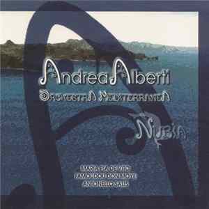 Andrea Alberti - Orchestra Mediterranea - Nubia flac