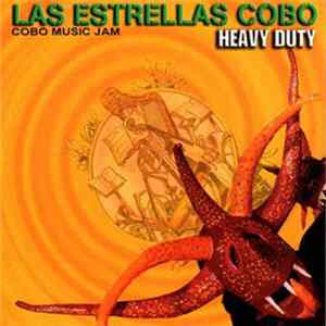 Las Estrellas Cobo - Cobo Music Jam - Heavy Duty flac