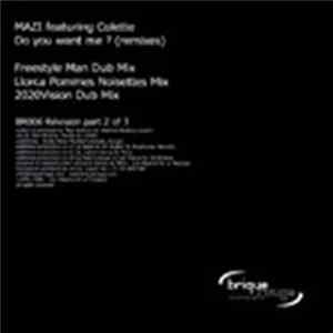 Mazi Featuring Colette - Do You Want Me (Remixes Part 3) flac