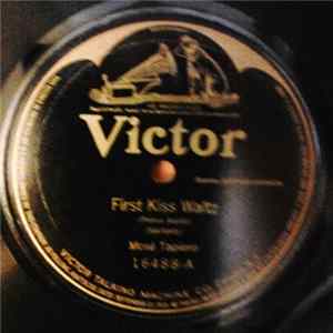 Mose Tapiero, Vess L. Ossman - First Kiss Waltz / Four Little Blackberries flac