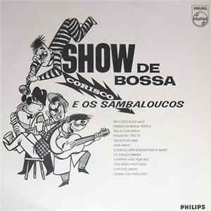Corisco E Os Sambaloucos - Show De Bossa flac