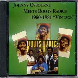 Johnny Osbourne Meets The Roots Radics - 1980-1981 "Vintage" flac