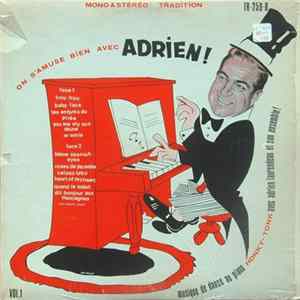 Adrien - On S'amuse Bien Avec Adrien flac
