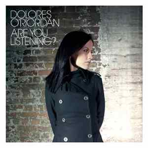 Dolores O'Riordan - Are You Listening? flac