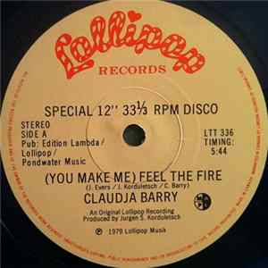 Claudja Barry - You Make Me Feel The Fire / Everybody Needs Love flac