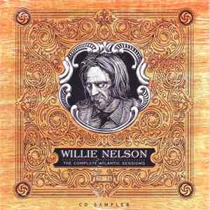 Willie Nelson - The Complete Atlantic Sessions CD Sampler flac