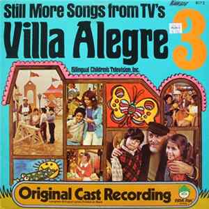 The Four Amigos And Cast - Still More Songs From TV's Villa Alegre 3 flac